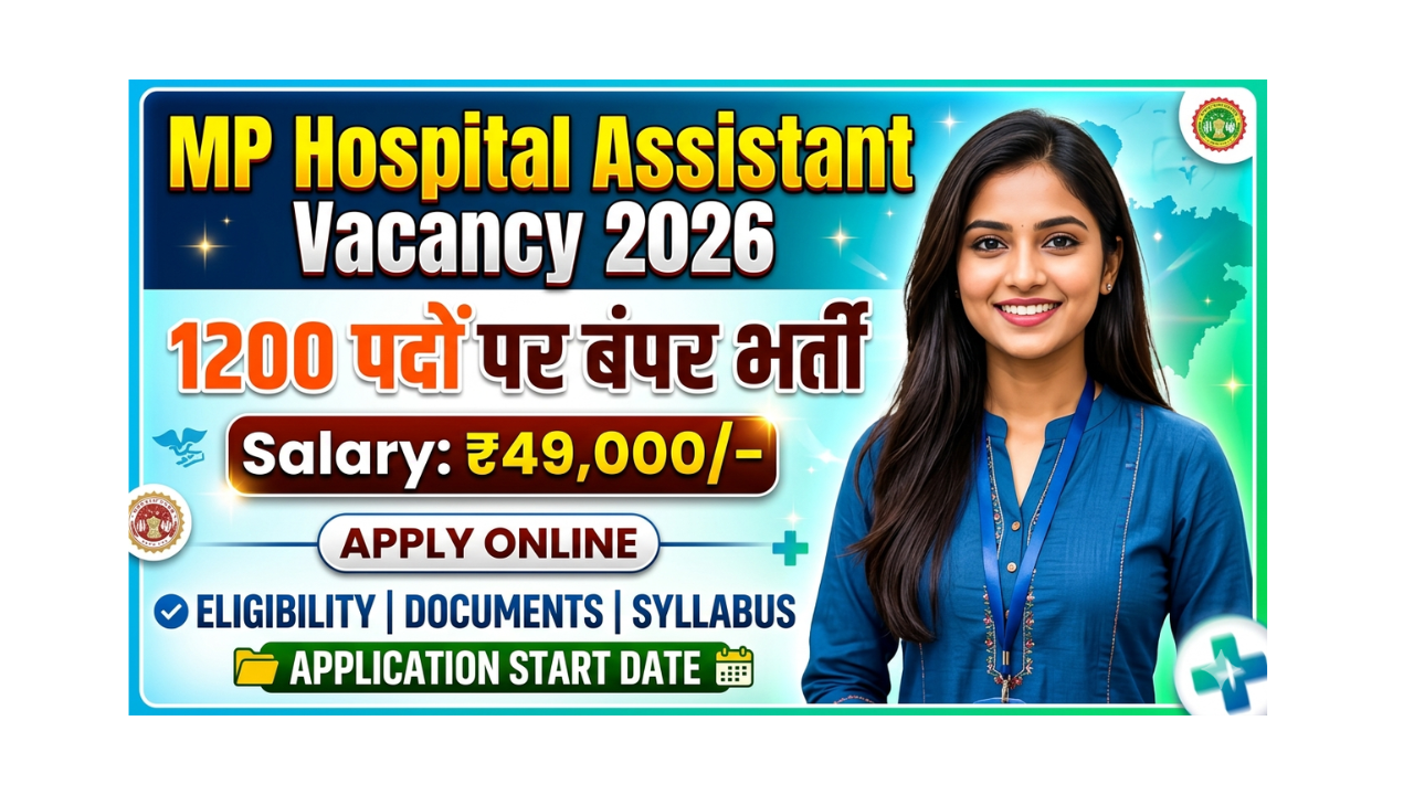 MP Hospital Assistant Vacancy 2026